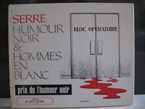 Imagen de archivo de HUMOUR NOIR ET HOMMES EN BLANC a la venta por Bibliofolie