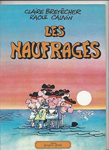 Les NaufrageÌs (French Edition) (9782723400336) by BreteÌcher, Claire