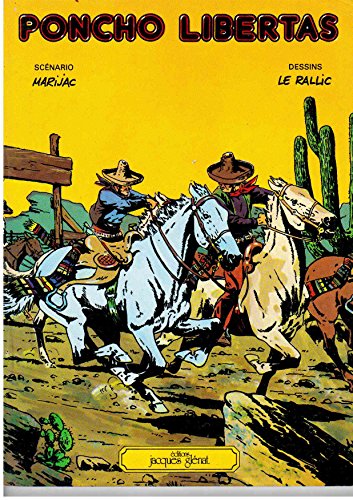 Beispielbild fr Poncho libertas : Les rodeurs de frontieres zum Verkauf von Librairie Le Lieu Bleu Paris