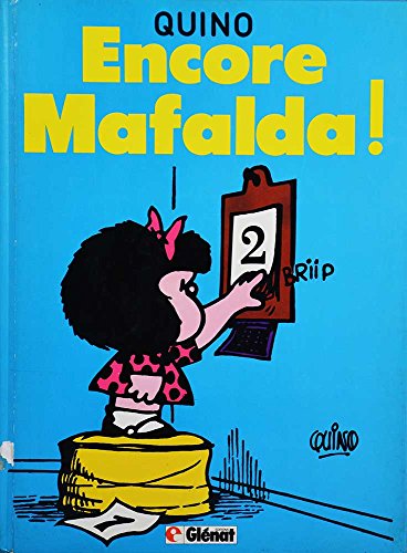 Beispielbild fr Mafalda, Encore Mafalda ! : Encore Mafalda ! zum Verkauf von Ammareal