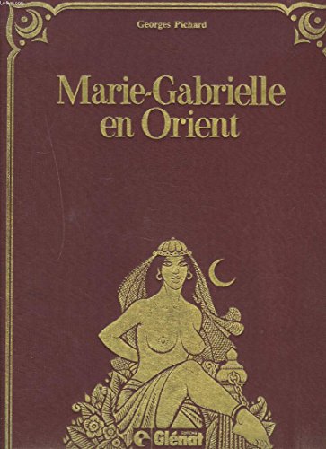 9782723402507: MARIE-GABRIELLE EN ORIENT