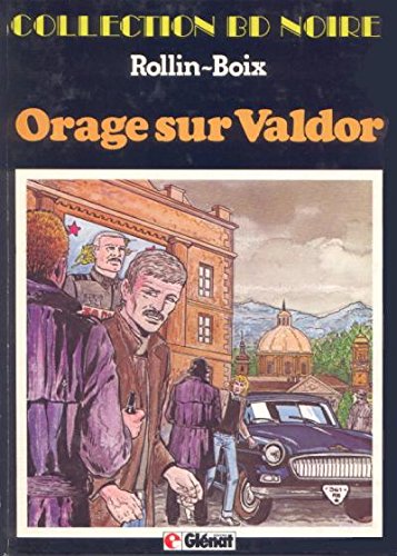 Beispielbild fr Orage sur Valdor (Collection B.D. noire) zum Verkauf von Ammareal