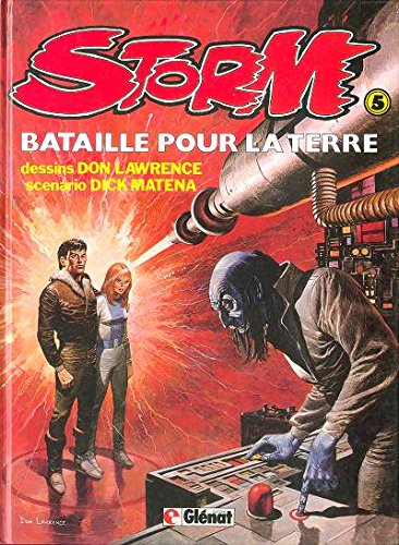 Stock image for Storm. Vol. 5. Bataille Pour La Terre for sale by RECYCLIVRE