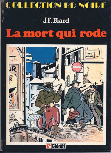 Beispielbild fr La Mort qui rde (Collection B.D. noire) zum Verkauf von medimops