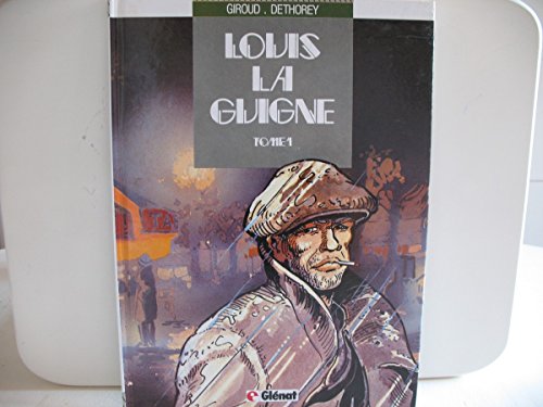Stock image for Louis la Guigne, Tome 1 : for sale by Ammareal
