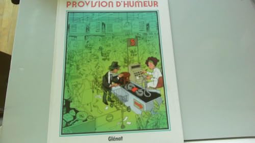 Provision d'humeur (9782723404280) by Quino