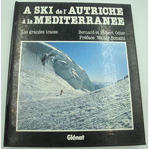 Stock image for  ski de l'Autriche  la Mditerrane (Traces) for sale by medimops