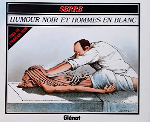 Beispielbild fr Humour noir et hommes en blanc (French Edition) zum Verkauf von SecondSale