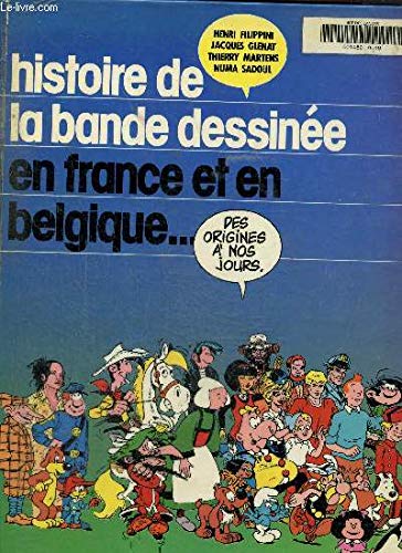 9782723404938: Histoire de la bande dessine en France et en belgique