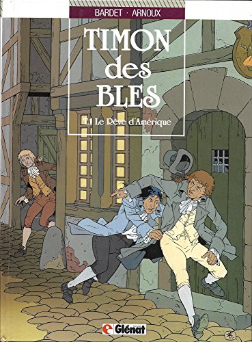 Beispielbild fr Timon des Bls Tome 1 : Le Rve d'Amrique zum Verkauf von medimops