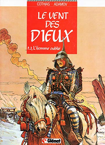 Beispielbild fr Le vent des dieux, Tome 3 : L'Homme oubli zum Verkauf von medimops