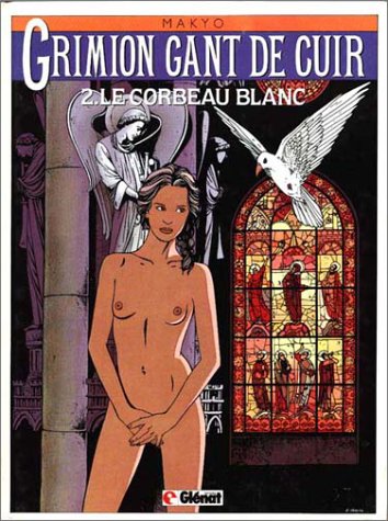 Stock image for Grimion Gant De Cuir. Vol. 2. Le Corbeau Blanc for sale by RECYCLIVRE