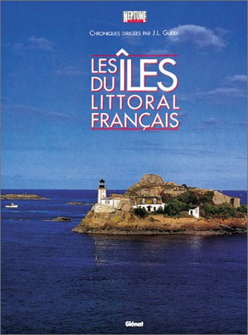 Imagen de archivo de Les Iles du littoral franais a la venta por Ammareal