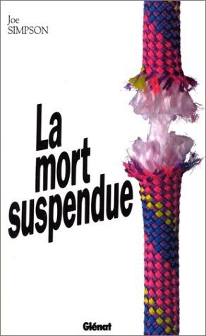 9782723410830: La Mort suspendue