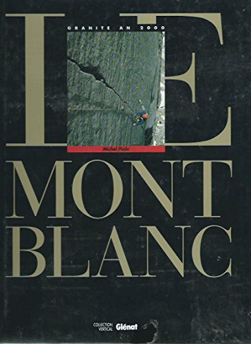 9782723411271: Le Mont-Blanc, tome 1