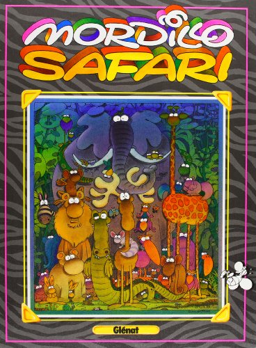 Safari (Humour) (French Edition) (9782723412841) by Mordillo, Guillermo