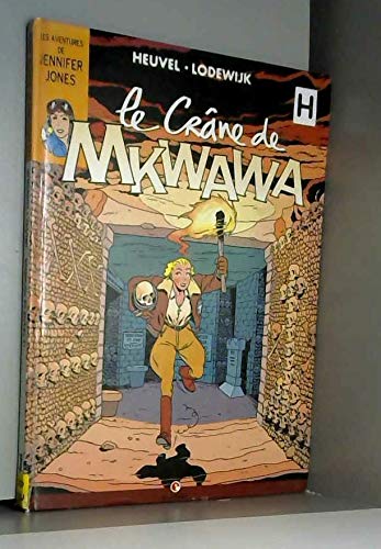 Stock image for Les aventures de Jennifer Jones, Tome 1 : Le crne de Mkwawa for sale by Ammareal