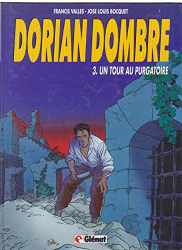 9782723414173: Dorian Dombre 3 : Un tour au purgatoire