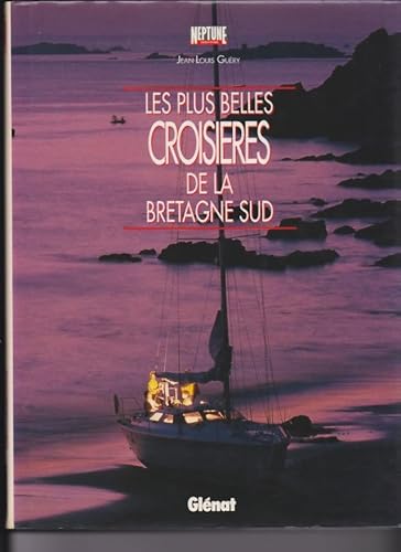 Stock image for Jean - louis gury - Les plus belles croisires de la bretagne sud for sale by Ammareal