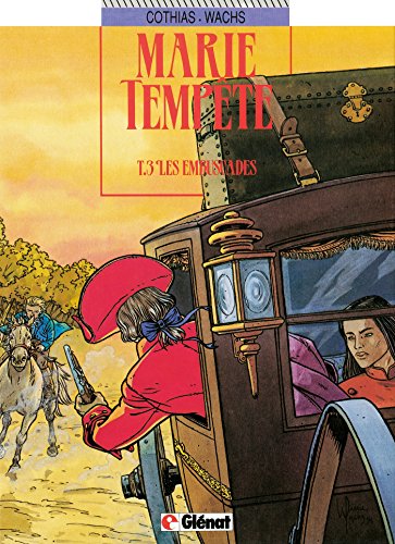 Beispielbild fr Marie Tempte, tome 3 : Les Embuscades zum Verkauf von Ammareal