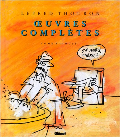 Stock image for Lefred Thouron - Oeuves compltes: Tome 8 (Houit) [Broch] for sale by Au bon livre