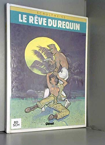 Beispielbild fr Le rve du requin, tome 1  3: Version intgrale zum Verkauf von Ammareal
