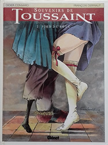 Beispielbild fr Souvenirs de Toussaint, tome 2 : Pied de bouc zum Verkauf von Ammareal