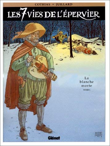 Beispielbild fr Les 7 vies de l'pervier, tome 1 : La blanche morte zum Verkauf von Ammareal