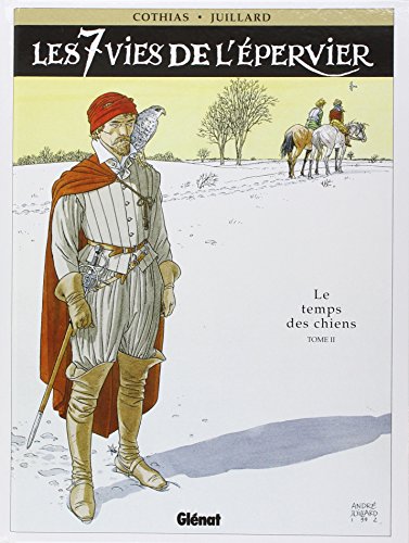 Stock image for Les 7 vies de l'pervier, tome 2 : Le temps des chiens for sale by Librairie Th  la page
