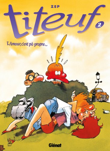 9782723416375: Titeuf tome 2. L'amour c'est p propre...