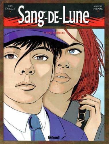 Sang-de-lune - tome 2 (French Edition) (9782723416788) by Jean Dufaux