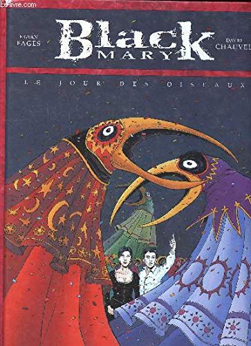 Beispielbild fr Black Mary, tome 2 : Le jour des oiseaux zum Verkauf von Ammareal