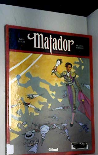 Stock image for Matador, tome 3 : L'Orgueilleux for sale by Librairie Th  la page