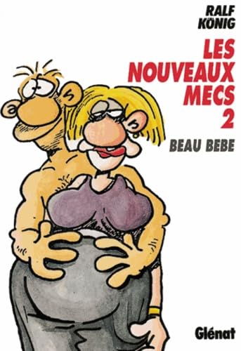 9782723417495: Les nouveaux mecs, tome 2 : Beau bb