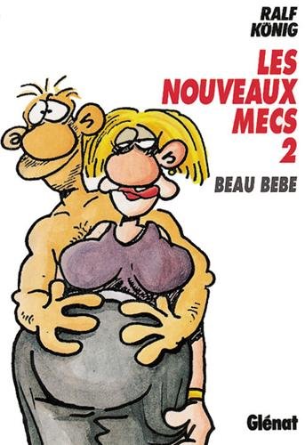 Stock image for Les nouveaux mecs, tome 2 : Beau bb for sale by Ammareal