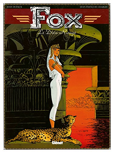 Beispielbild fr Fox, tome 4 : Le Dieu rouge zum Verkauf von medimops