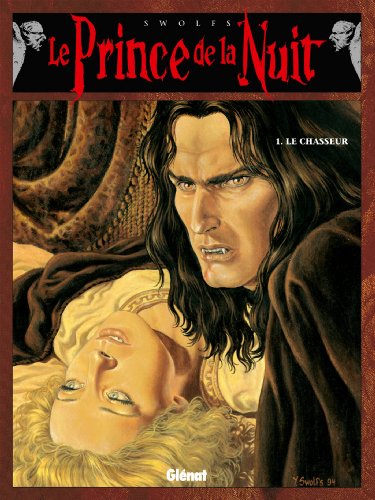 Stock image for Le Prince de la nuit, tome 1 : Le Chasseur (French Edition) for sale by Better World Books: West