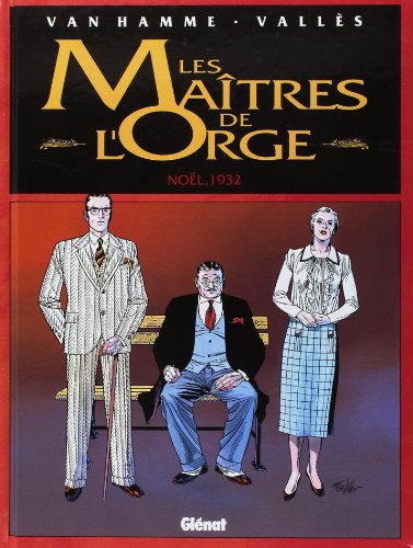 Beispielbild fr Les Matres de l'orge, tome 4 : Nol, 1932 zum Verkauf von GF Books, Inc.