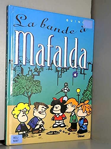 Imagen de archivo de Mafalda, tome 4 : La Bande  Mafalda a la venta por ThriftBooks-Atlanta