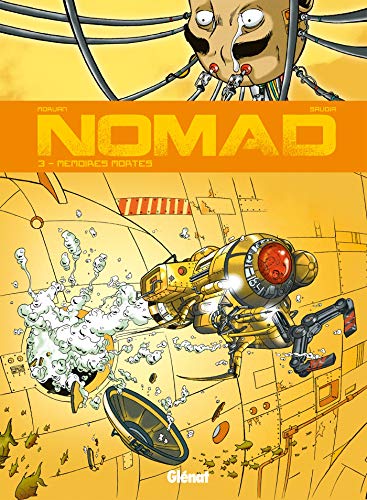 9782723420563: Nomad - Tome 03: Mmoires mortes