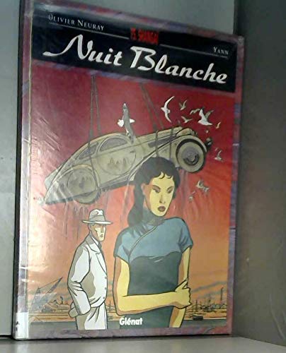 Imagen de archivo de Nuit blanche, tome 5 : Shanga a la venta por medimops