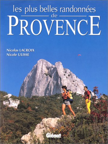 Beispielbild fr Les plus belles randonnes de Provence 2000 zum Verkauf von medimops