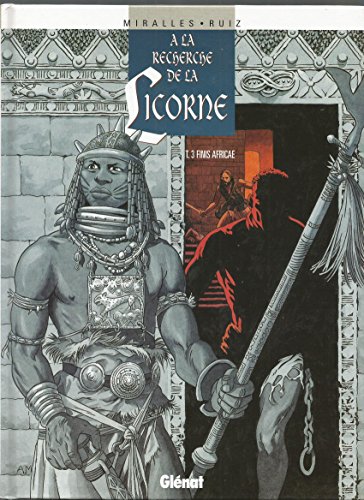 Imagen de archivo de A la recherche de la licorne, tome 3 : Finis Africae a la venta por Librairie Th  la page