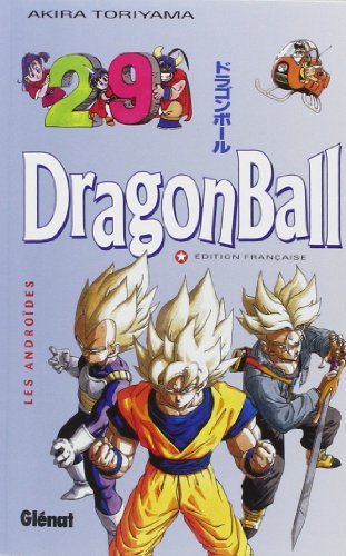 9782723423472: Dragon Ball (sens franais) - Tome 29: Les Androdes