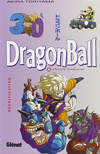 9782723423489: Dragon Ball (sens franais) - Tome 30: Runification