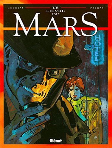 Beispielbild fr Le Livre de Mars, Tome 1 : zum Verkauf von Ammareal