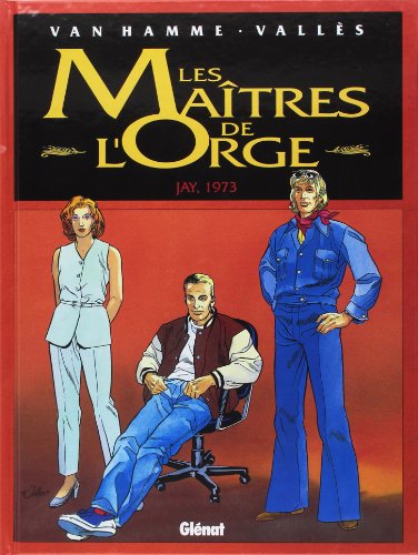 Beispielbild fr Les Matres de l'orge, tome 6 : Jay, 1973 zum Verkauf von GF Books, Inc.