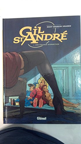 Stock image for Gil St-Andr, tome 1 : Une trange disparition for sale by medimops