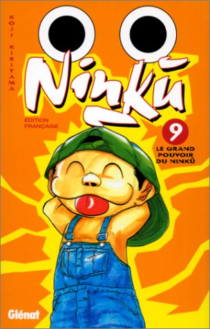 Ninku, tome 9: Le Grand Pouvoir du Ninku (9782723426510) by Kiriyama, Koji