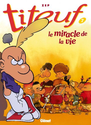 9782723426541: Titeuf - Tome 07 : Le Miracle de la vie: Le miracle de la vie (7)